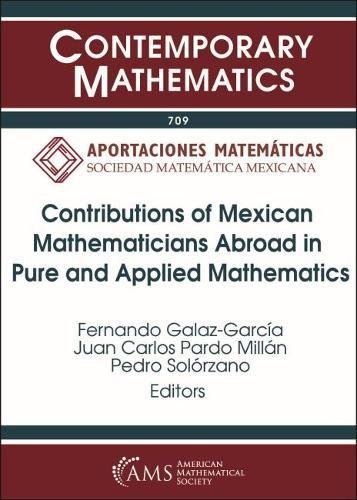 Beispielbild fr Contributions of Mexican Mathematicians Abroad in Pure and Applied Mathematics zum Verkauf von PBShop.store US