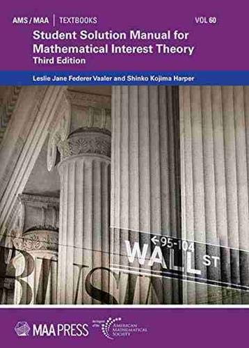 Stock image for Student Solution Manual for Mathematical Interest Theory:Third Edition (AMS/MAA Textbooks) for sale by SecondSale