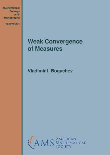 Imagen de archivo de Weak Convergence of Measures (Mathematical Surveys and Monographs) (Mathematical Surveys and Monographs, 234) a la venta por GF Books, Inc.