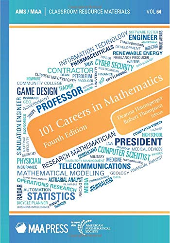 Stock image for 101 Careers in Mathematics (Classroom Resource Materials) (Classroom Resource Materials, 64) for sale by BooksRun
