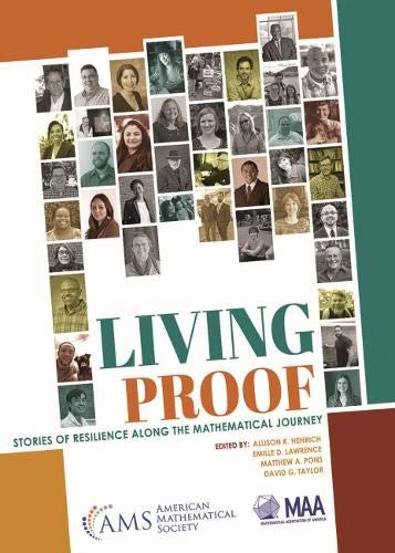 Stock image for Living Proof: Stories of Resilience Along the Mathematical Journey for sale by GF Books, Inc.