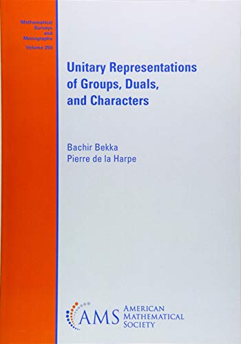 Imagen de archivo de Unitary Representations of Groups, Duals, and Characters (Mathematical Surveys and Monographs) a la venta por GF Books, Inc.