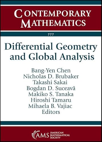 9781470460150: Differential Geometry and Global Analysis: In Honor of Tadashi Nagano: 777 (Contemporary Mathematics)