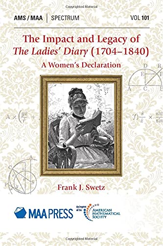 Beispielbild fr The Impact and Legacy of the Ladies Diary (1704-1840): A Women's Declaration zum Verkauf von Revaluation Books