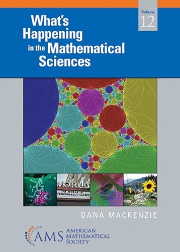 Beispielbild fr What  s Happening in the Mathematical Sciences, Volume 12 (What's Happening in the Mathermatical Sciences, 12) zum Verkauf von BooksRun