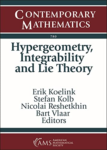 Beispielbild fr Hypergeometry, Integrability and Lie Theory (Contemporary Mathematics) zum Verkauf von WorldofBooks