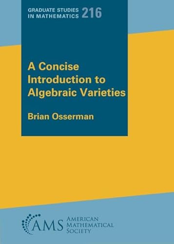 Imagen de archivo de A Concise Introduction to Algebraic Varieties a la venta por Revaluation Books