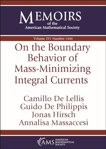 Beispielbild fr On the Boundary Behavior of Mass-Minimizing Integral Currents zum Verkauf von Blackwell's