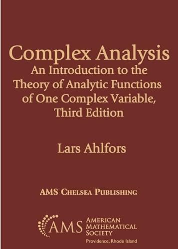 9781470467678: Complex Analysis: An Introduction to the Theory of Analytic Functions of One Complex Variable