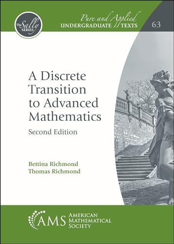 9781470472047: A Discrete Transition to Advanced Mathematics (Pure and Applied Undergraduate Texts)