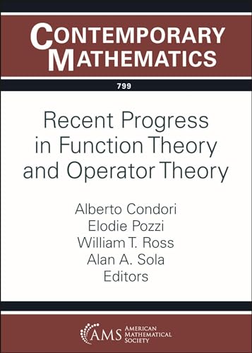 Beispielbild fr Recent Progress in Function Theory and Operator Theory: 799 (Contemporary Mathematics) zum Verkauf von Revaluation Books