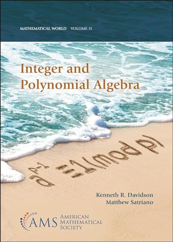 9781470473327: Integer and Polynomial Algebra