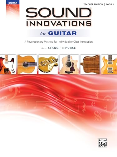 Stock image for Sound Innovations for Guitar, Bk 2: A Revolutionary Method for Individual or Class Instruction for sale by Magers and Quinn Booksellers