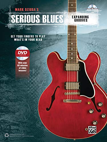 9781470611187: Mark Dziuba's Serious Blues -- Expanding Grooves: Get Your Fingers to Play What's in Your Head (Book & DVD)