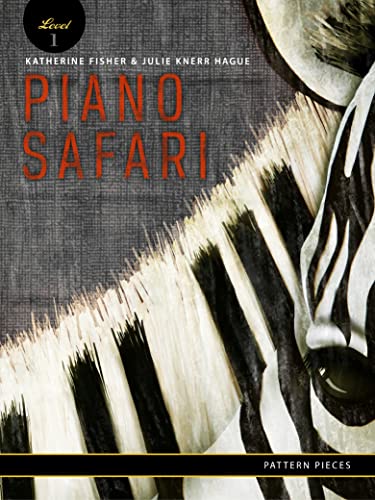 Stock image for Piano Safari: Pattern Pieces 1 for sale by Revaluation Books