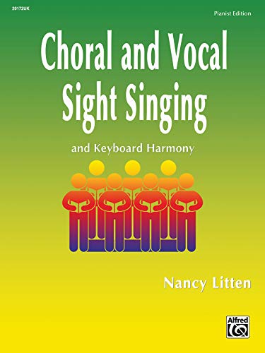 Stock image for Choral and Vocal Sight Singing (Pianist Edition): And Keyboard Harmony for sale by Magers and Quinn Booksellers