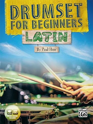 Stock image for DRUMSET FOR BEGINNERS LATIN for sale by Magers and Quinn Booksellers