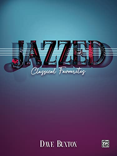 Imagen de archivo de Jazzed Classical Favourites a la venta por Magers and Quinn Booksellers