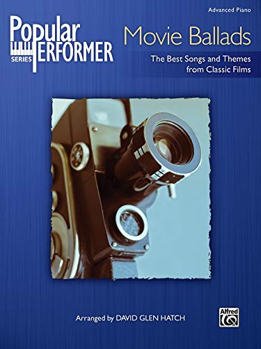 Beispielbild fr Popular Performer -- Movie Ballads : The Best Songs and Themes from Classic Films zum Verkauf von Better World Books