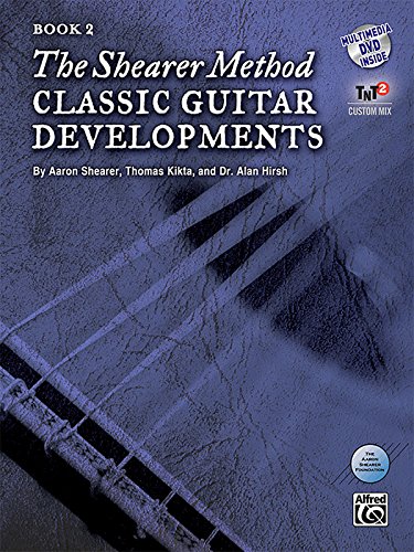 Beispielbild fr Shearer Method -- Classic Guitar Developments, Bk 2 (Book & DVD) zum Verkauf von Magers and Quinn Booksellers