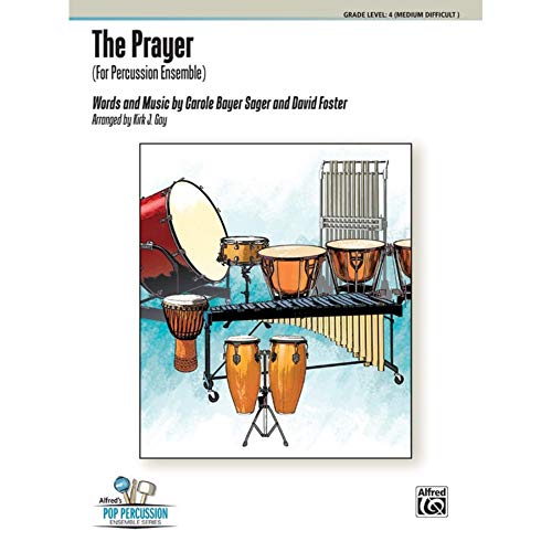 9781470614799: The Prayer: (For Percussion Ensemble), Score & Parts (Alfred's Pop Percussion Ensemble)