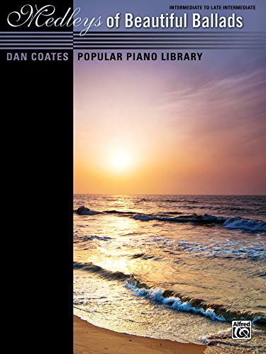 9781470614935: Dan Coates Popular Piano Library -- Medleys of Beautiful Ballads