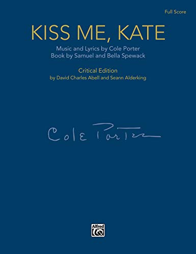 Beispielbild fr Kiss Me, Kate: Full Score Critical Edition, Score zum Verkauf von Revaluation Books