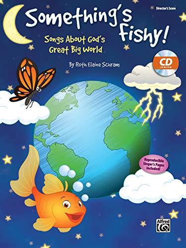 9781470619954: Something's Fishy!: Songs About God's Great Big World, Director's Kit, Score & Cd