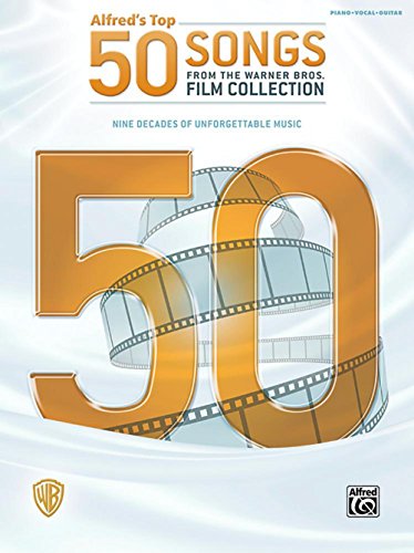 Beispielbild fr Alfred's Top 50 Songs from the Warner Bros. Film Collection : Piano/Vocal/Guitar zum Verkauf von Better World Books