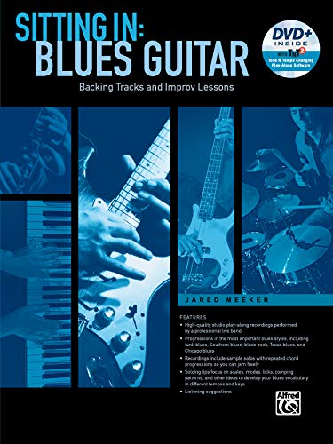 Beispielbild fr Sitting In -- Blues Guitar: Backing Tracks and Improv Lessons, Book & DVD-ROM (Sitting In Series) zum Verkauf von Books Unplugged