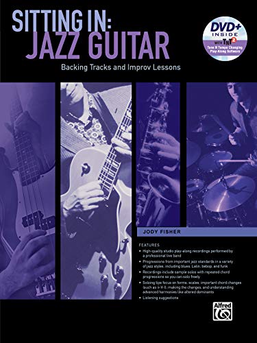 

Sitting In -- Jazz Guitar: Backing Tracks and Improv Lessons, Book & DVD-ROM (Sitting In Series)