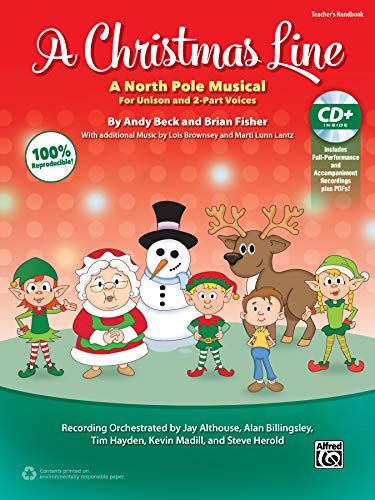 Beispielbild fr Christmas Line: A North Pole Musical for Unison and 2-Part Voices (Kit) (Book & Enhanced CD) zum Verkauf von Magers and Quinn Booksellers