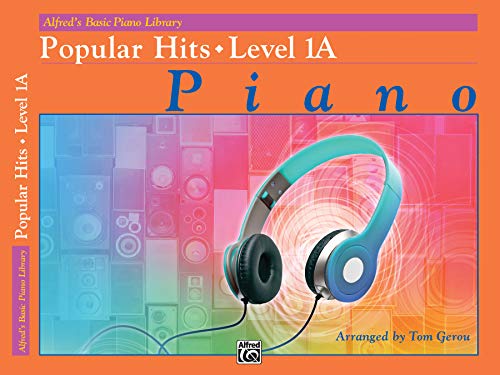 Stock image for Alfred's Basic Piano Library Popular Hits, Bk 1A (Alfred's Basic Piano Library, Bk 1A) for sale by PlumCircle