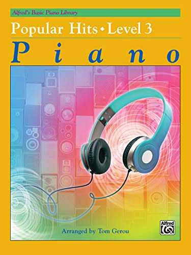 Beispielbild fr Alfred's Basic Piano Library Popular Hits, Bk 3 zum Verkauf von Better World Books