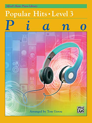 Stock image for Alfred's Basic Piano Library Popular Hits, Bk 3 for sale by Better World Books