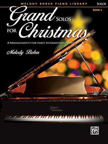 Beispielbild fr Grand Solos for Christmas, Bk 4 : 7 Arrangements for Early Intermediate Pianists zum Verkauf von Better World Books