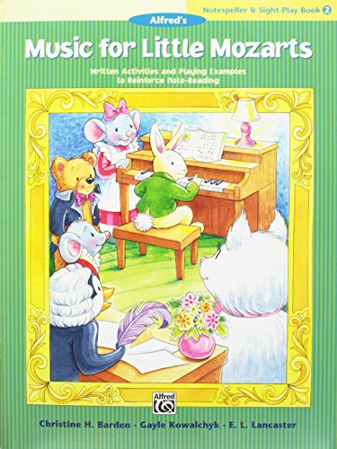 Imagen de archivo de Music for Little Mozarts Notespeller & Sight-Play Book, Bk 2: Written Activities and Playing Examples to Reinforce Note-Reading a la venta por Russell Books