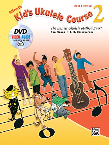 Stock image for Alfred's Kid's Ukulele Course 2: The Easiest Ukulele Method Ever!, Book, DVD & Online Audio & Video for sale by Magers and Quinn Booksellers