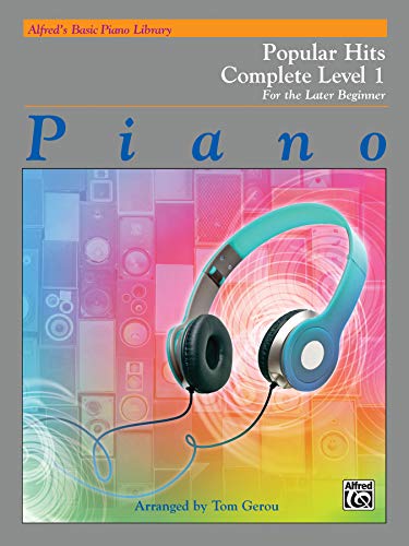 Stock image for Alfred's Basic Piano Library Popular Hits Complete, Bk 1 : For the Later Beginner for sale by Better World Books