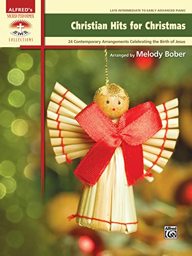 Beispielbild fr Christian Hits for Christmas: 24 Contemporary Christian Arrangements Celebrating the Birth of Jesus zum Verkauf von Russell Books