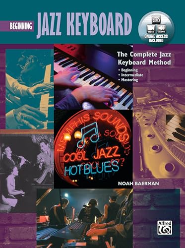 9781470635169: Complete Jazz Keyboard Method: Beginning Jazz Keyboard: Begommomg-Intermediate-Mastering