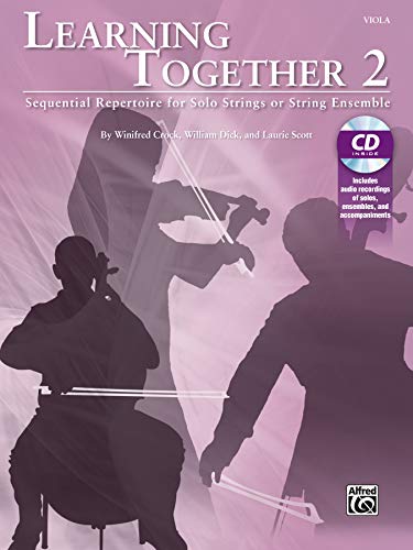 Beispielbild fr Learning Together: Sequential Repertoire for Solo Strings or String Ensemble; Viola: Vol 2 zum Verkauf von Revaluation Books