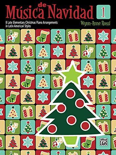 Beispielbild fr M?sica de Navidad, Bk 1: 8 Late Elementary Christmas Piano Arrangements in Latin American Styles (M?sica Latina) zum Verkauf von Magers and Quinn Booksellers