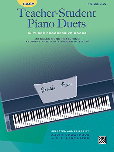 Stock image for Easy Teacher-Student Piano Duets 1: 23 Selections Featuring Student Parts in 5-Finger Position for sale by Kennys Bookshop and Art Galleries Ltd.