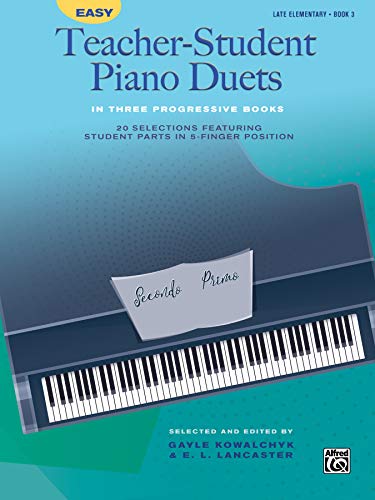 Stock image for Easy Teacher-Student Piano Duets 3: 20 Selections Featuring Student Parts in 5-Finger Position for sale by Kennys Bookstore