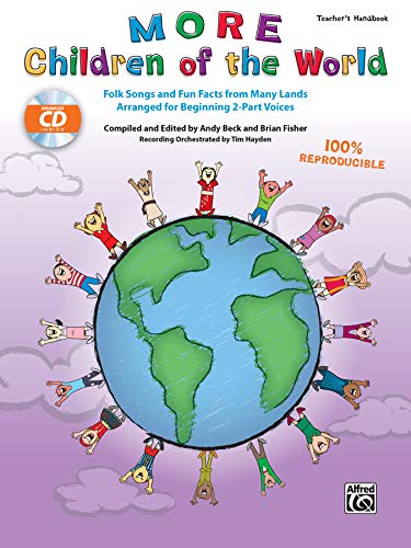 9781470639105: More Children of the World + Enhanced Cd: Folk Songs and Fun Facts from Many Lands Arranged for Beginning 2-part Voices