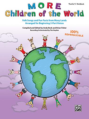 9781470639112: More Children of the World: Folk Songs and Fun Facts from Many Lands Arranged for Beginning 2-part Voices