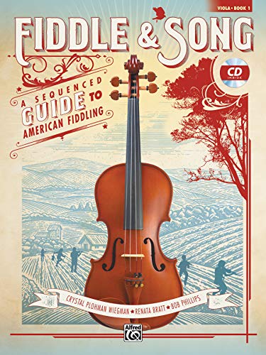 Stock image for Fiddle & Song, Bk 1: A Sequenced Guide to American Fiddling (Viola), Book & CD for sale by Magers and Quinn Booksellers