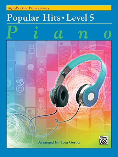 Beispielbild fr Alfred's Basic Piano Library Popular Hits, Bk 5 zum Verkauf von Better World Books