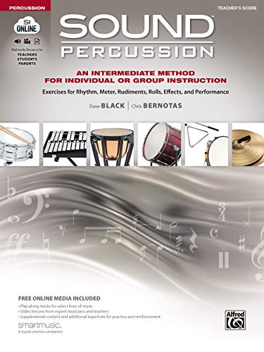 Stock image for Sound Percussion--An Intermediate Method for Individual or Group Instruction: Exercises for Rhythm, Meter, Rudiments, Rolls, Effects, and Performance . Media) (Sound Innovations: Sound Percussion) for sale by Magers and Quinn Booksellers
